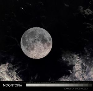 Album cover, Moontopia by Sounds of Space Project