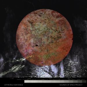 Track 4: Off-world Sentience by Diana Scarborough SOSP